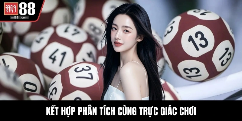 Kết hợp phân tích cùng trực giác chơi