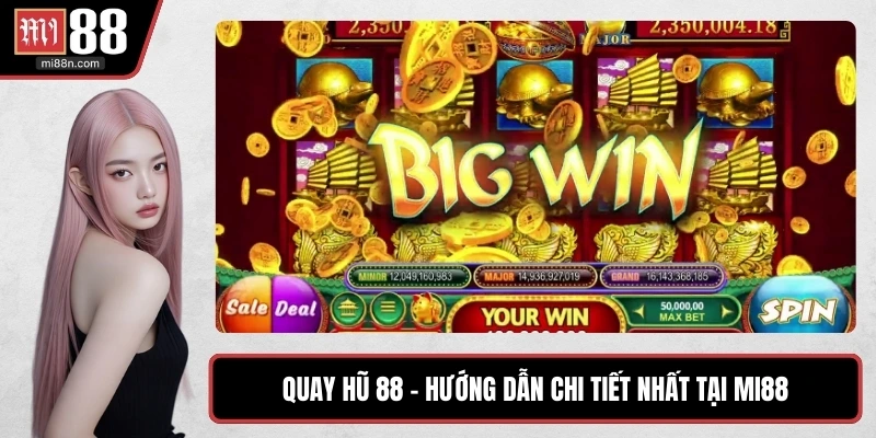 quay hũ 88