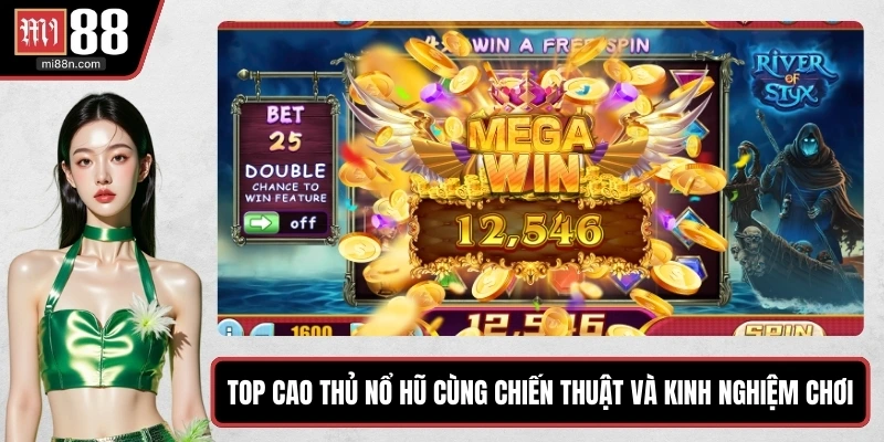 Top cao thủ nổ hũ